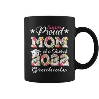 Proud Mom Of A 2022 Graduate Class Of 2022 Graduation Mother V5 Coffee Mug - Thegiftio UK