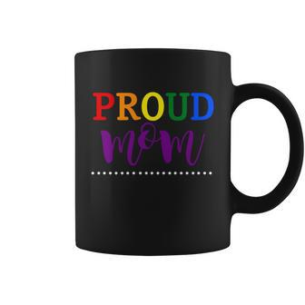 Proud Mom Rainbow Gay Pride Flag Lgbtq Mothers Day Gift Lgbt Gift Coffee Mug - Monsterry AU