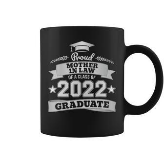 Proud Mother In Law Of A Class Of 2022 Graduate Graduation Coffee Mug - Thegiftio UK