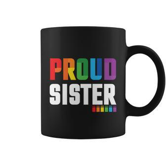 Proud Sister Gay Pride Month Lbgt Coffee Mug - Monsterry UK