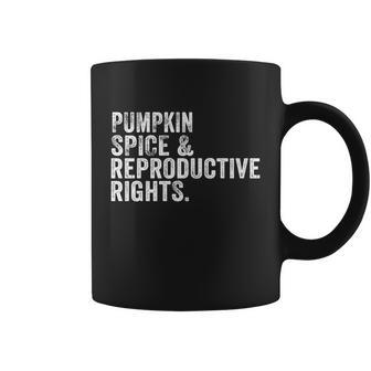 Pumpkin Spice And Reproductive Rights Fall Feminist Choice Gift V10 Coffee Mug - Monsterry AU