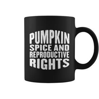 Pumpkin Spice And Reproductive Rights Fall Feminist Choice Great Gift Coffee Mug - Monsterry