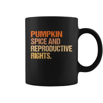 Pumpkin Spice And Reproductive Rights Gift V3 Coffee Mug - Monsterry