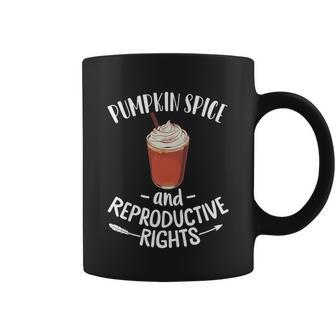 Pumpkin Spice And Reproductive Rights Pro Choice Feminist Funny Gift V2 Coffee Mug - Monsterry