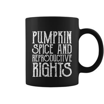 Pumpkin Spice And Reproductive Rights Vintage Feminist Gift Coffee Mug - Monsterry