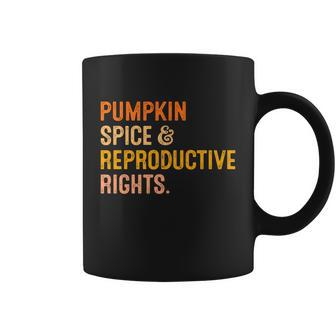 Pumpkin Spice Reproductive Rights Cool Gift Fall Feminist Choice Gift Coffee Mug - Monsterry AU