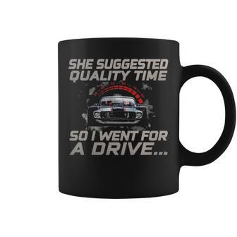 Quality Time Drive Coffee Mug - Seseable