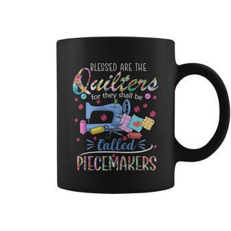 Quilting Great Gift Blessed Are Piecemakers Cool Gift For Quilters Gift Coffee Mug - Monsterry UK