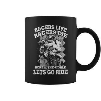Racers Live Racers Die Coffee Mug - Seseable