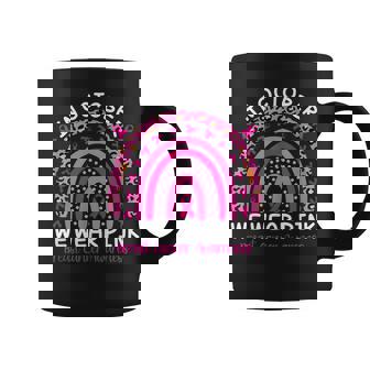 Rainbow In October We Wear Pink Breast Cancer Awareness Coffee Mug - Thegiftio
