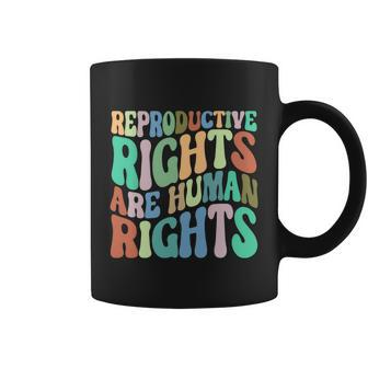 Reproductive Rights Are Human Rights Feminist Pro Choice Coffee Mug - Monsterry DE