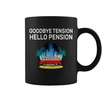 Retired Goodbye Tension Hello Pension Vacation Tshirt Coffee Mug - Monsterry