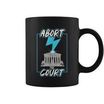 Retro Abort The Court Pro Choice Coffee Mug - Monsterry CA