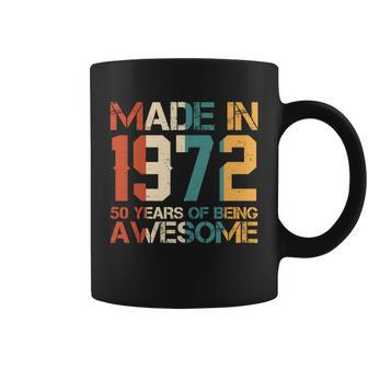 Retro Made In 1972 50 Years Of Being Awesome Birthday Coffee Mug - Monsterry AU