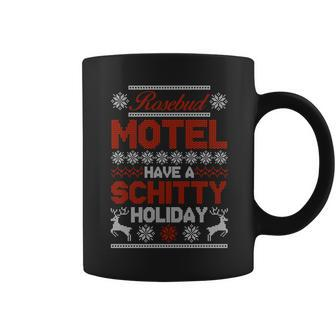 Rosebud Motel Have A Schitty Holiday Ugly Christmas Sweater Coffee Mug - Monsterry