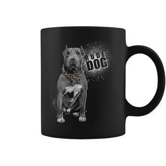 Rude Dog Pitbull Lover Coffee Mug - Monsterry CA