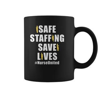 Safe Staffing Save Lives Nurse United Funny Nurse Gift Coffee Mug - Thegiftio UK