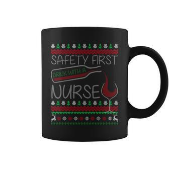Safety First Drink With A Nurse Ugly Sweater Coffee Mug - Monsterry