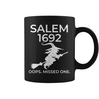Salem Witch Trials 1692 Oops You Missed One Halloween Sweatshirt Coffee Mug - Thegiftio UK
