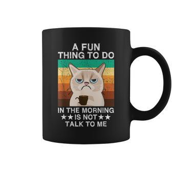 Sarcasm A Fun Thing To Do In The Morning Is Not Talk To Me Coffee Mug - Thegiftio UK