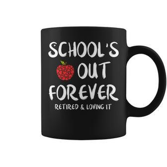 Schools Out Forever Retired Teacher Funny Retirement Coffee Mug - Seseable