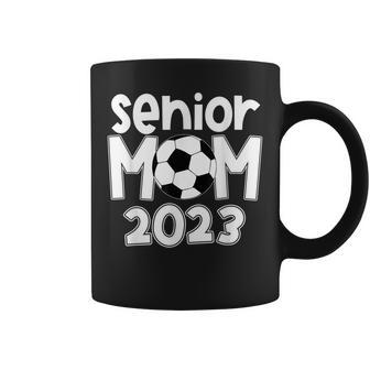 Senior Mom Class Of 2023 Soccer Mom Graduation Apparel Coffee Mug - Thegiftio UK