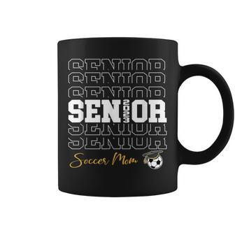 Senior Soccer Mom 2023 Soccer Gift Proud Mom Coffee Mug - Thegiftio UK