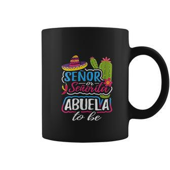 Senor Or Senorita Abuela To Be Grandma Gender Reveal Gift Coffee Mug - Thegiftio UK
