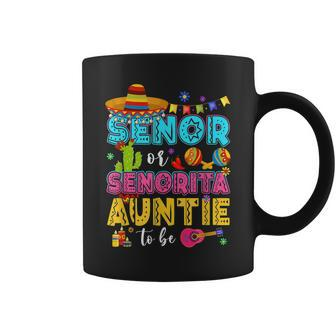 Senor Or Senorita Auntie To Be Gender Reveal Cinco De Mayo Coffee Mug - Thegiftio UK