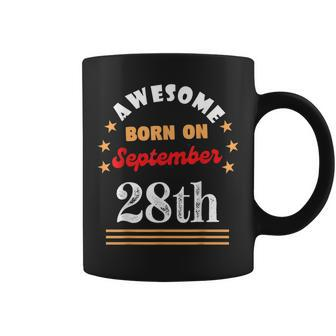 September 28Th Birthday Awesome Born On 28 September Coffee Mug - Thegiftio UK