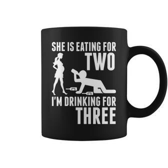 She Is Eating For Two Im Drinking For Three Coffee Mug - Thegiftio UK