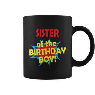 Sister Of The Birthday Boy Superhero Comic Party Graphic Design Printed Casual Daily Basic Coffee Mug - Thegiftio UK