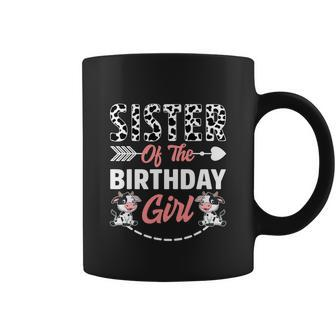 Sister Of The Birthday Girl Funny Cow Birthday Farm Coffee Mug - Monsterry CA