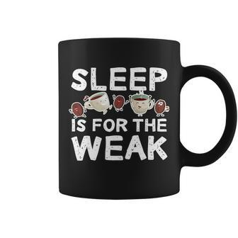 Sleep Is For The Weak Graphic Design Printed Casual Daily Basic Coffee Mug - Thegiftio UK