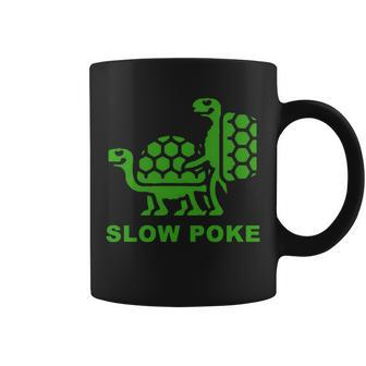 Slow Poke Funny Turtle Coffee Mug - Monsterry UK