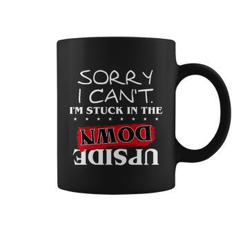 Sorry I Cant Im Stuck In The Upside Down Hell Fire Club Trending Stranger Coffee Mug - Monsterry DE