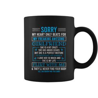 Sorry My Heart Only Beats For My Freaking Awesome Girlfriend Gift Coffee Mug - Monsterry AU