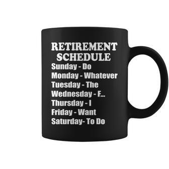 Special Retiree Gift - Funny Retirement Schedule Tshirt Coffee Mug - Monsterry