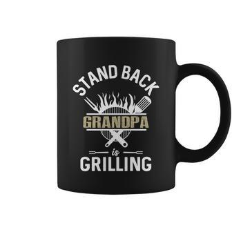 Stand Back Grandpa Is Grilling Funny Gift Dad Fathers Day Grandpa Gift Coffee Mug - Thegiftio UK