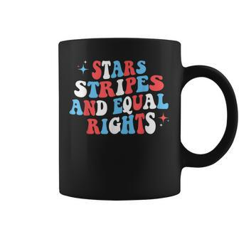 Stars Stripes And Equal Rights 4Th Of July Womens Rights V2 Coffee Mug - Seseable