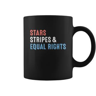 Stars Stripes And Equal Rights Funny 4Th Of July Coffee Mug - Monsterry UK