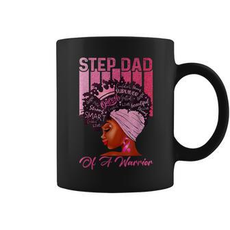 Step Dad Of A Warrior Afro Black Woman Breast Cancer Coffee Mug - Thegiftio UK