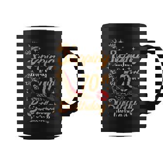 Stepping Into My 70Th Birthday Like A Boss 70 Year Old Crown Sweatshirt Coffee Mug - Thegiftio UK