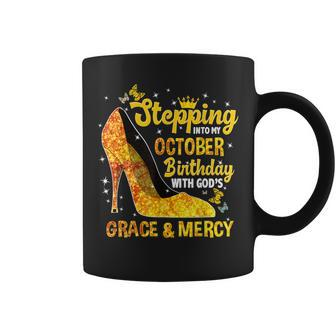 Stepping Into My October Birthday With Gods Grace And Mercy Coffee Mug - Thegiftio UK