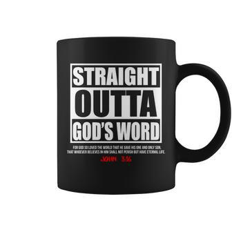 Straight Outta Gods Word John 316 Tshirt Coffee Mug - Monsterry