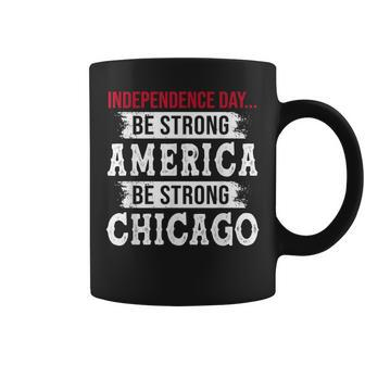 Strong American Pray For Chicago Chicago Shooting Coffee Mug - Seseable