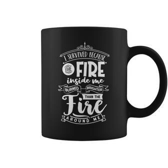 Strong Woman I Survived Cecause The Fire - White Custom Coffee Mug - Seseable