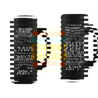 Student Ambassador Funny Gift Funny Appreciation Cute Gift Coffee Mug - Monsterry
