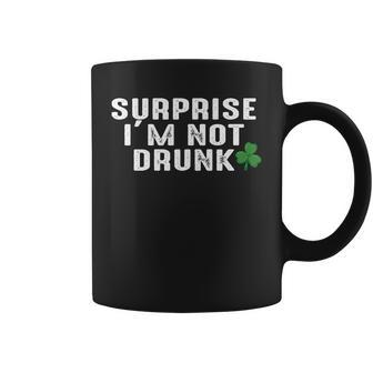 Surprise Im Not Drunk Graphic Design Printed Casual Daily Basic Coffee Mug - Thegiftio UK