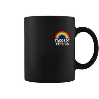 Tacos And Titties Funny Lgbt Gay Pride Lesbian Lgbtq Coffee Mug - Monsterry UK